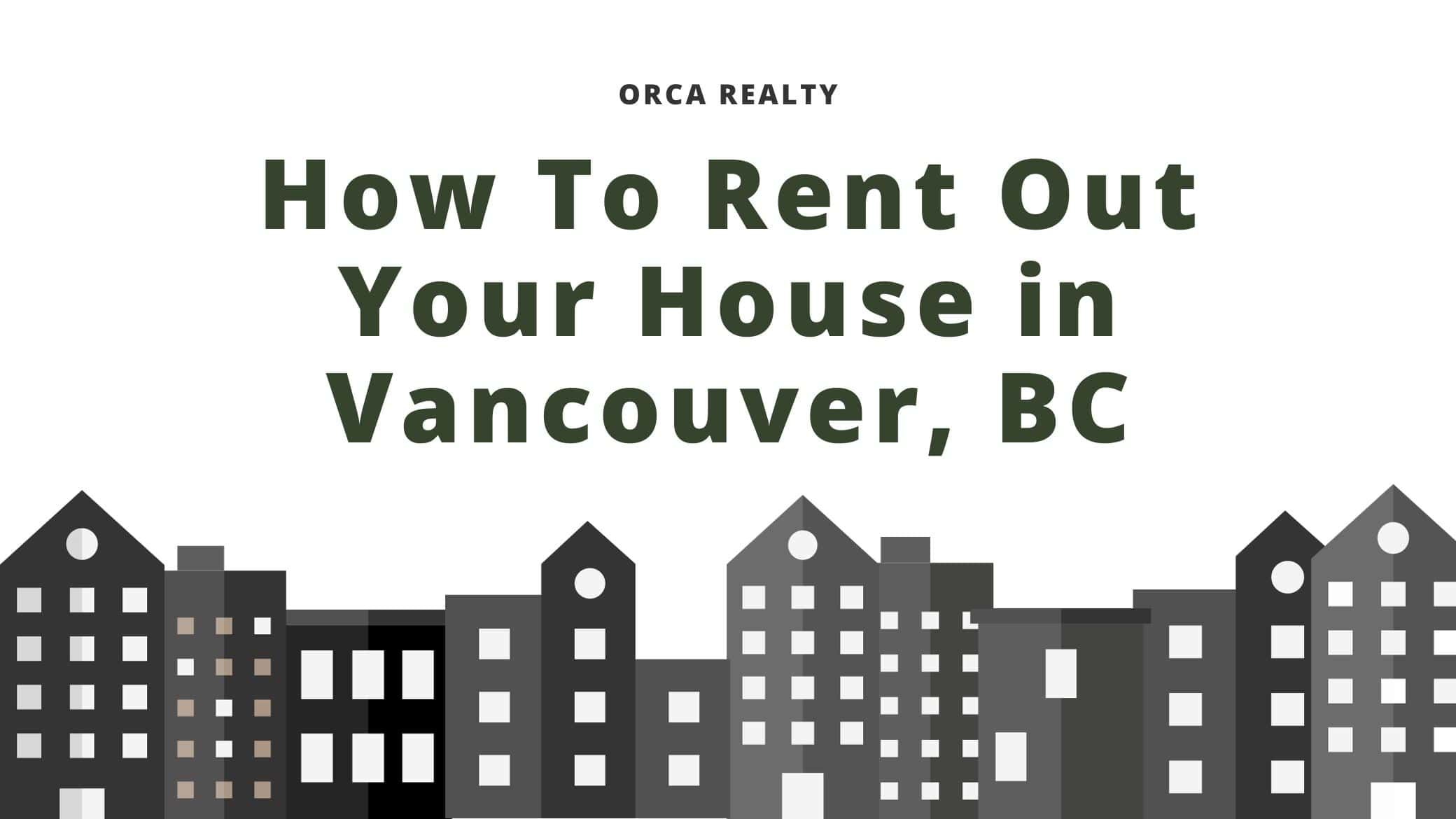 Modern Vancouver BC rental property with urban skyline backdrop, ideal for real estate investment and tenant housing solutions.